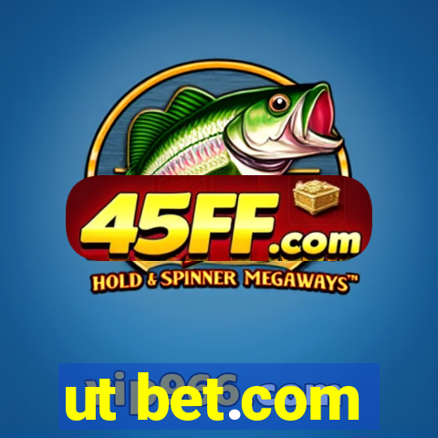 ut bet.com